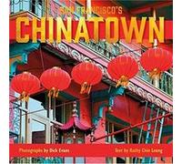 San Franciscos Chinatown by Kathy Chin Leong Gross, Zoltan (Independent scholar, California, USA) (Auteur)