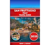 SAN FRUTTUOSO, ITALY: TRAVEL GUIDE 2025: A Hidden Gem on the Ligurian Coast