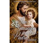 San Giuseppe nostro Padre: Un Cammino di Consacraziome
