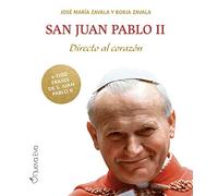 San Juan Pablo II: Directo al corazón