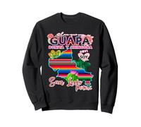 San Luis Potosí México Mexicana Guapa Bonita Chingona Sweatshirt