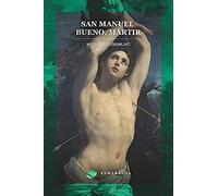 San Manuel Bueno, Mártir