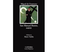 San Manuel Bueno, Martir / Saint Manuel Bueno, Martyr