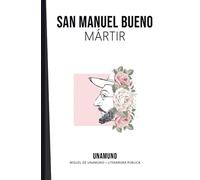 San Manuel Bueno, Mártir: Unamuno