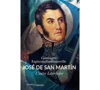 San Martín: L'autre Libertador