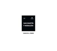 San Martín Y Morazán Paperback Book By Carlos A. Ferro