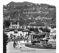 San Pellegrino Terme Foto d'Eepoca