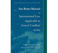San Remo Manual on Intl Law: International Institute of Humanitarian Law