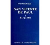 San Vicente De Paul, Biblioteca De Autores Cristianos Antonino Orcajo, Josâe Marâia Româan, Miguel Pâerez Flores (Auteur)