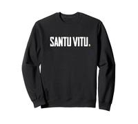 San Vito Dei Normanni Dialetto Sweatshirt