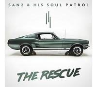 San2 & His Soul Patrol - The Rescue