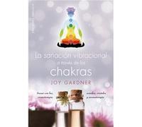 Sanacion Vibracional A Trav?S De Los Chakras - [Livre en VO] Gardner, Joy (Auteur)