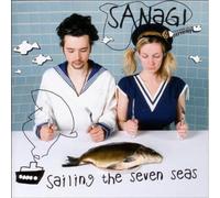 Sanagi - Sailing The Seven Seas [Import]