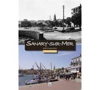 Olivier Thomas – Sanary-sur-Mer d'hier à aujourd'hui – Broché