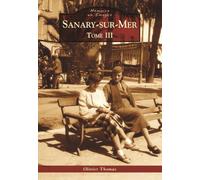 Sanary-sur-Mer - Tome III