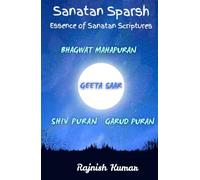 Sanatan Sparsh: Essence of Sanatan Scriptures