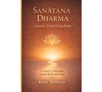 Sanātana Dharma: A Journey Toward Going Home