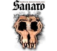 Sanato - Marcin Szczygielski (livre en polonais)