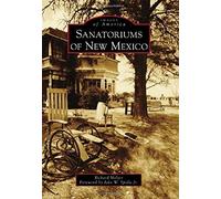 Sanatoriums Of New Mexico