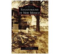 Sanatoriums Of New Mexico