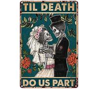 SaNavie Plaque en métal rétro avec tête de mort « Bride and Groom » « Til Death Do Us Part » - Décoration murale - Cadeau pour jardin, garage, salle de classe, bibliothèque, salon, école - Multicolore