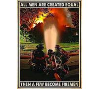 SaNavie Plaque murale rétro en métal avec inscription « All Men are Created Equal Then A Few Become Firemen » - Pour maison, bar, pub, garage, cave, café, club - 20,3 x 30,5 cm