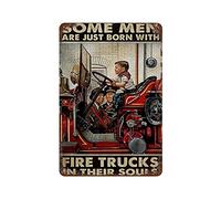 SaNavie Plaque murale vintage « Firefighter Some Men are Just Born with Fire Trucks in Their Souls » - Décoration murale amusante en métal pour maison, cafés, pubs, clubs - 20,3 x 30,5 cm