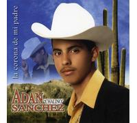 Sanchez, Adan - Corona De Mi Padre