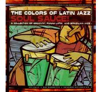 Sanchez / Alexander / Puente – Colors Of Latin Jazz : Soul Sauce ! – Concord