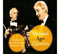 SANCHEZ / BEYTELMANN / MOSALINI; - Mosalini Agri Quinteto