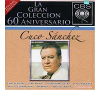 Sanchez, Cuco - 60 Aniversario CBS