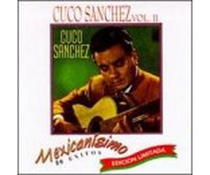 Sanchez, Cuco - Linea Mexicanisimo 2