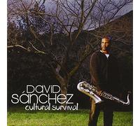 Sanchez, David - Cultural Survival [Import]