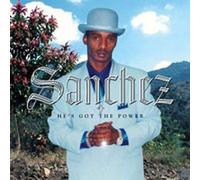 Sanchez - He's Got The Power [Import]