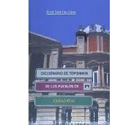 Sánchez López, Á: Diccionario De Toponimía De Los Pueblos De