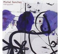 Sanchez,M. - Hieroglyphes [Import]