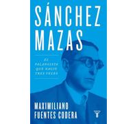 Sánchez Mazas: El falangista que nació tres veces