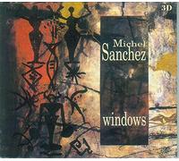 Sanchez Michel - Windows [Import]