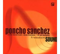 Sanchez, Poncho - Freedom Sound
