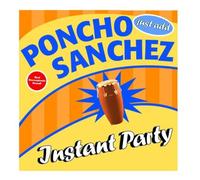 Sanchez Poncho - Instant Party