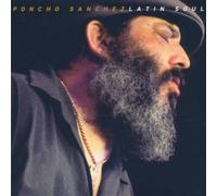 Sanchez Poncho – Latin Soul – CD