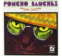 Sanchez, Poncho - Papa Gato