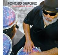 Sanchez Poncho - Psychedelic Blues [Import]