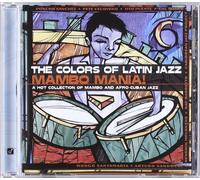 Sanchez / Puente / Escovedo - Colors Of Latin Jazz : Mambo Mania