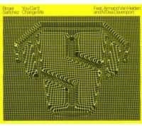 Sanchez,Roger - You Can't Change Me [Import]