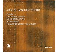 Sanchez-Verdu : Oeuvres orchestrales. Zagrosek, Rophé.