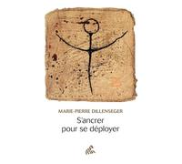 S'ancrer Pour Se Déployer