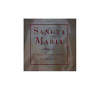 Sancta Maria : Grands Airs Sacres Et Choeurs Price