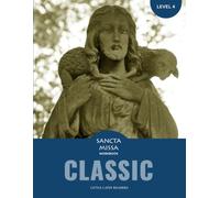 Sancta Missa Workbook Without keys