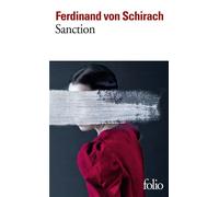 Sanction - Ferdinand von Schirach - Gallimard - Poche - Roman